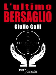 Ultimo-bersaglio_Guido-Galli